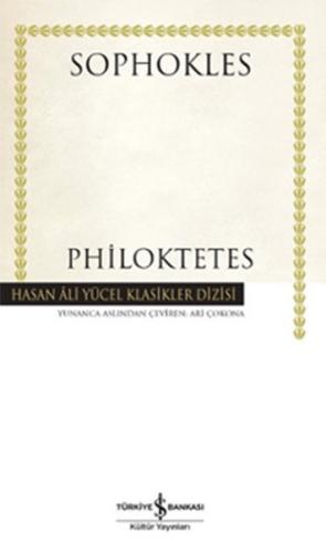 Philoktetes - Hasan Ali Yücel Klasikleri (Ciltli) %31 indirimli Sophok