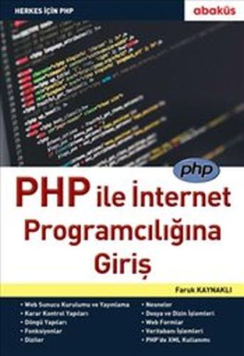 PHP ile İnternet Programcılığına Giriş %20 indirimli Faruk Kaynaklı