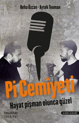 Pi Cemiyeti - Hayat Pişman Olunca Güzel! %15 indirimli Reha Özcan - Ay