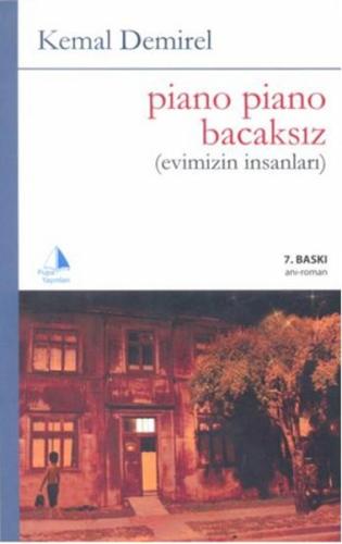 Piano Piano Bacaksız Kemal Demirel