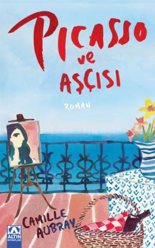 Picasso ve Aşçısı %10 indirimli Camille Aubray