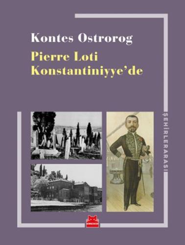 Pierre Loti Konstantiniyye’de %14 indirimli Kontes Ostrorog