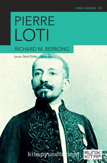 Pierre Loti Richard M. Berrong