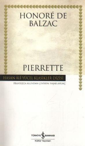 Pierrette - Hasan Ali Yücel Klasikleri (Ciltli) %31 indirimli Honore d