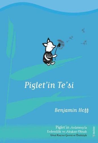 Piglet’in Te’si %15 indirimli Benjamin Hoff