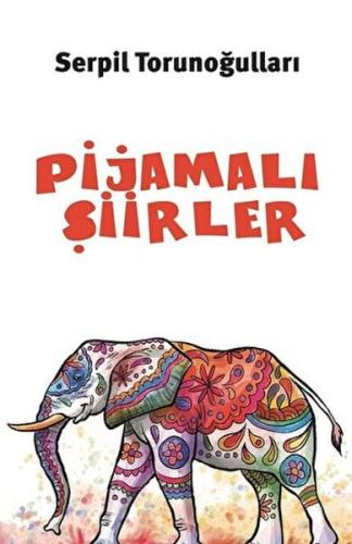 Pijamalı Şiirler Serpil Torunoğulları