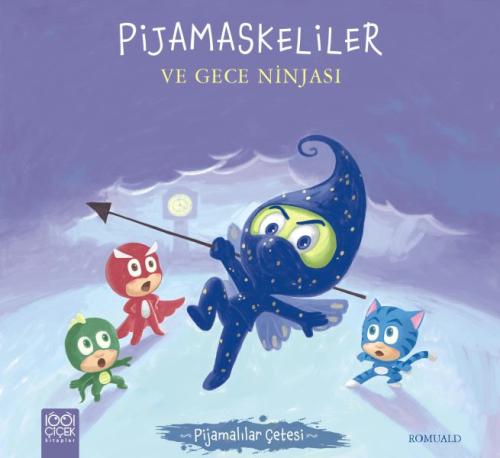 Pijamalılar Çetesi - Pijamaskeliler ve Gece Ninjası %14 indirimli Romu