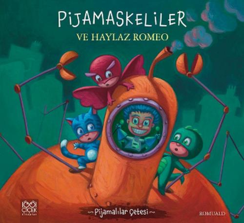 Pijamalılar Çetesi - Pijamaskeliler ve Haylaz Romeo %14 indirimli Romu