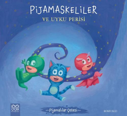 Pijamalılar Çetesi - Pijamaskeliler ve Uyku Perisi %14 indirimli Romua