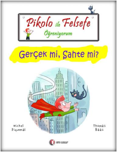 Pikolo İle Felsefe Öğreniyorum - Gerçek mi, Sahte mi? %12 indirimli Th