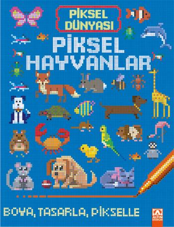 Piksel Dünyası - Piksel Hayvanlar %10 indirimli Kolektif