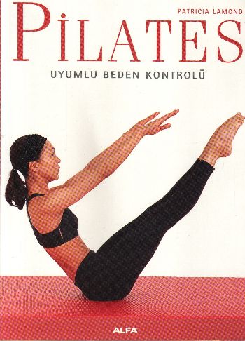 Pilates Uyumlu Beden Kontolü %10 indirimli Patrica Lamond