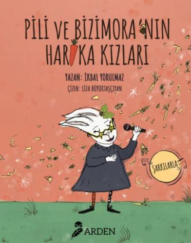 Pili Ve Bizimora’Nın Harika Kızları İkbal Yorulmaz