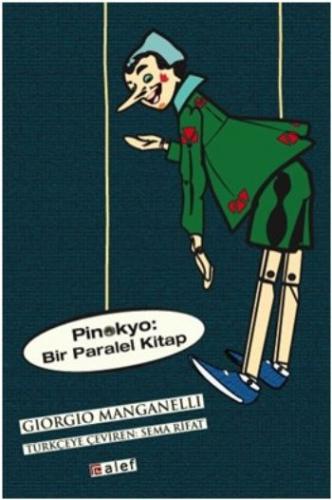 Pinokyo - Bir Paralel Kitap %12 indirimli Giorgio Manganelli