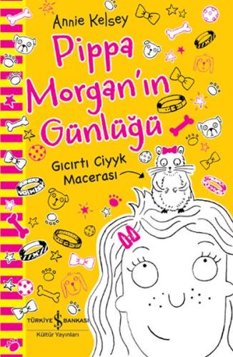 Pippa Morgan'ın Günlüğü Gıcırtı Ciyyk Macerası %31 indirimli Annie Kel