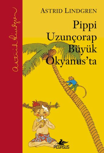 Pippi Uzunçorap Büyük Okyanus'ta (Ciltli) %15 indirimli Astrid Lindgre