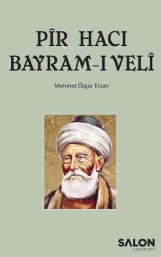 Pir Hacı Bayram-ı Veli %30 indirimli Mehmet Özgür Ersan