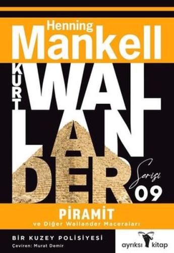 Piramit ve Diğer Wallander Maceraları - Kurt Wallander Serisi %17 indi