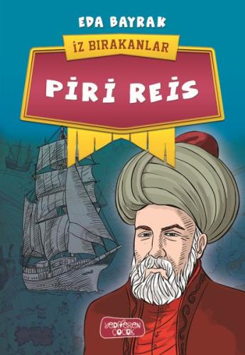 Piri Reis - İz Bırakanlar %14 indirimli Eda Bayrak