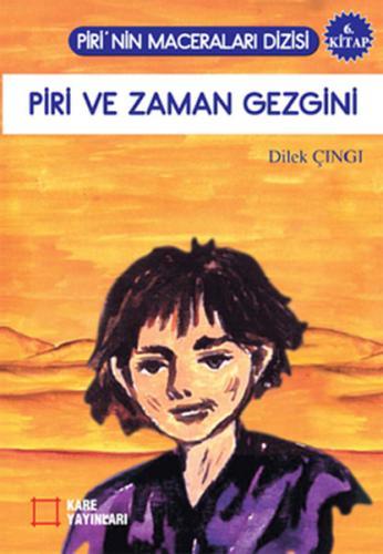 Piri ve Zaman Gezgini Dilek Çıngı