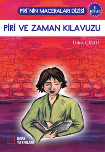 Piri ve Zaman Kılavuzu Dilek Çıngı