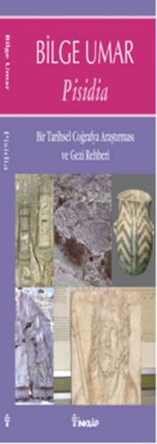 Pisidia Bir Tarihsel Coğrafya Araştırması ve Gezi Rehberi %15 indiriml