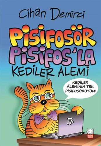 Pisifosör Pisifos’la Kediler Alemi %14 indirimli Cihan Demirci