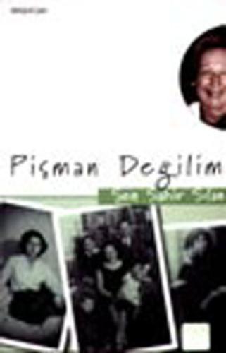 Pişman Değilim Şen Sahir Sılan