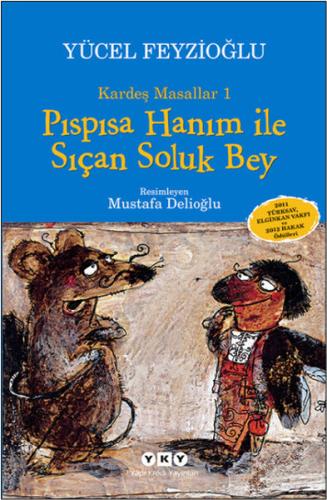 Pıspısa Hanım ile Sıçan Soluk Bey - Kardeş Masallar 1 %18 indirimli Yü