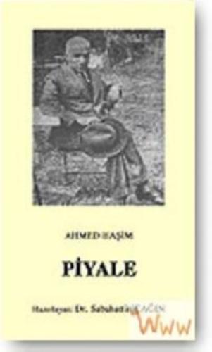 Piyale (Osmanlı Türkçesi Aslı ile Birlikte) %10 indirimli Ahmet Haşim