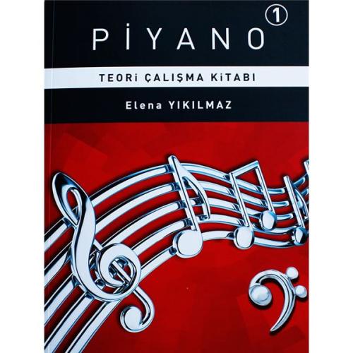 Piyano 1 - Teori Çalışma Kitabı %15 indirimli Elena Yıkılmaz