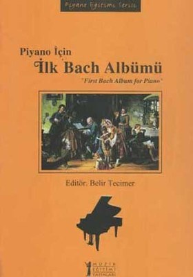 Piyano İçin İlk Bach Albümü Belir Tecimer kasap