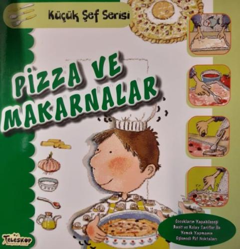 Pizza ve Makarnalar - Küçük Şef Serisi %10 indirimli Mercedes Segarra