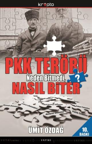 PKK Terörü Neden Bitmedi, Nasıl Biter? Ümit Özdağ