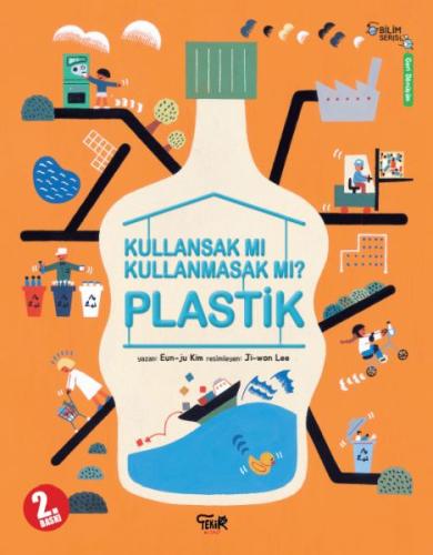 Plastik - Kullansak Mı Kullanmasak Mı? %10 indirimli Eun-ju Kim