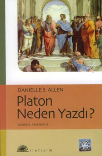 Platon Neden Yazdı? %10 indirimli Danielle S. Allen