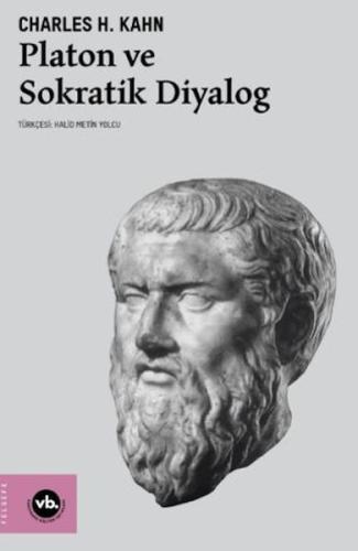 Platon Ve Sokratik Diyalog %20 indirimli Charles H. Kahn