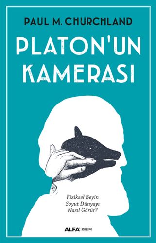 Platon'un Kamerası %10 indirimli Paul M. Cmurchland