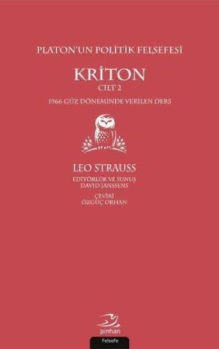 Platonun Politik Felsefesi Cilt 2 Kriton %35 indirimli Leo Strauss