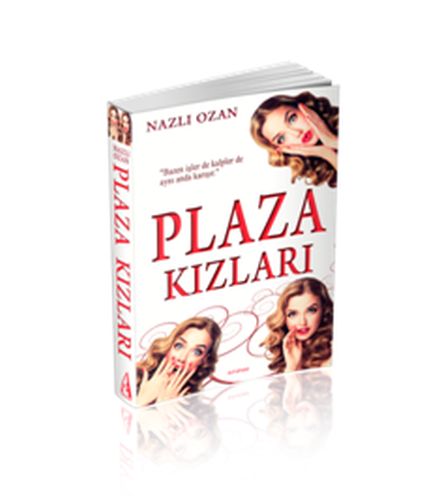 Plaza Kızları Nazlı Ozan