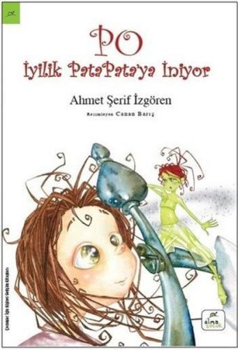 Po: İyilik PataPataya İniyor %15 indirimli Ahmet Şerif İzgören