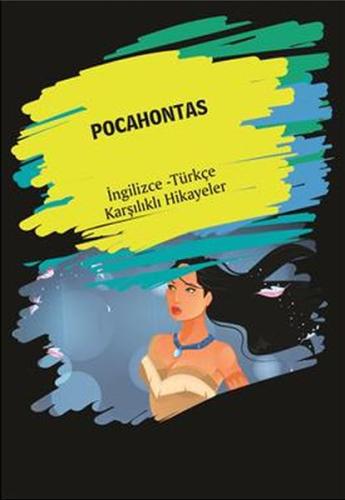 Pocahontas (İngilizce Türkçe Karşılıklı Hikayeler) %25 indirimli Metin