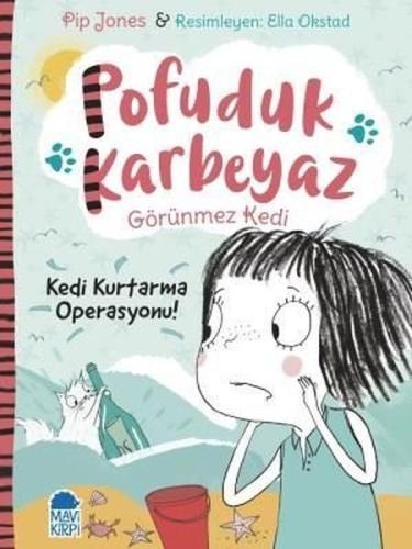 Pofuduk Karbeyaz - Kedi Kurtarma Operasyonu! %20 indirimli Pip Jones