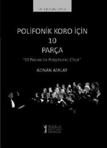 Polifonik Koro İçin 10 Parça Adnan Atalay