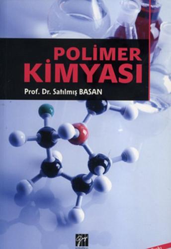 Polimer Kimyası ( Prof.Dr.Satılmış Basan) Satılmış Basan