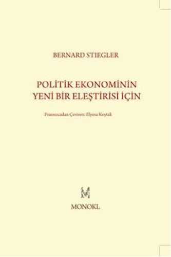 Politik Ekonominin Yeni Bir Eleştirisi İçin %22 indirimli Bernard Stie