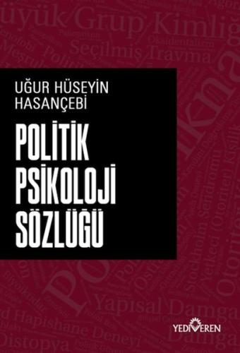 Politik Psikoloji Sözlüğü %20 indirimli Uğur Hüseyin Hasançebi