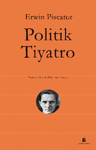 Politik Tiyatro %10 indirimli Erwin Piscator