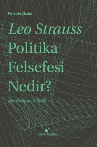 Politika Felsefesi Nedir? (Ciltli) %17 indirimli Leo Strauss