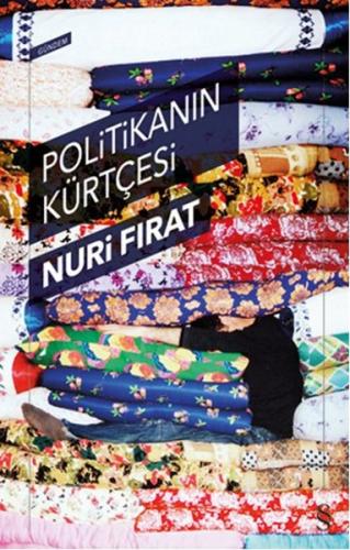 Politikanın Kürtçesi %10 indirimli Nuri Fırat